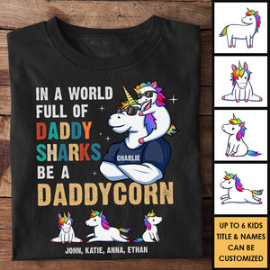 Dans un monde rempli de papa requin, soyez un papacorn - Cadeau pour papa, grand-père - T-shirt unisexe personnalisé, sweat à capuche