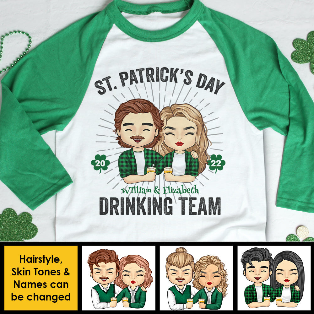 We Are The Drinking Team - Gift For Couples, Husband Wife, Personalized St. Patrick's Day Unisex Raglan Shirt.