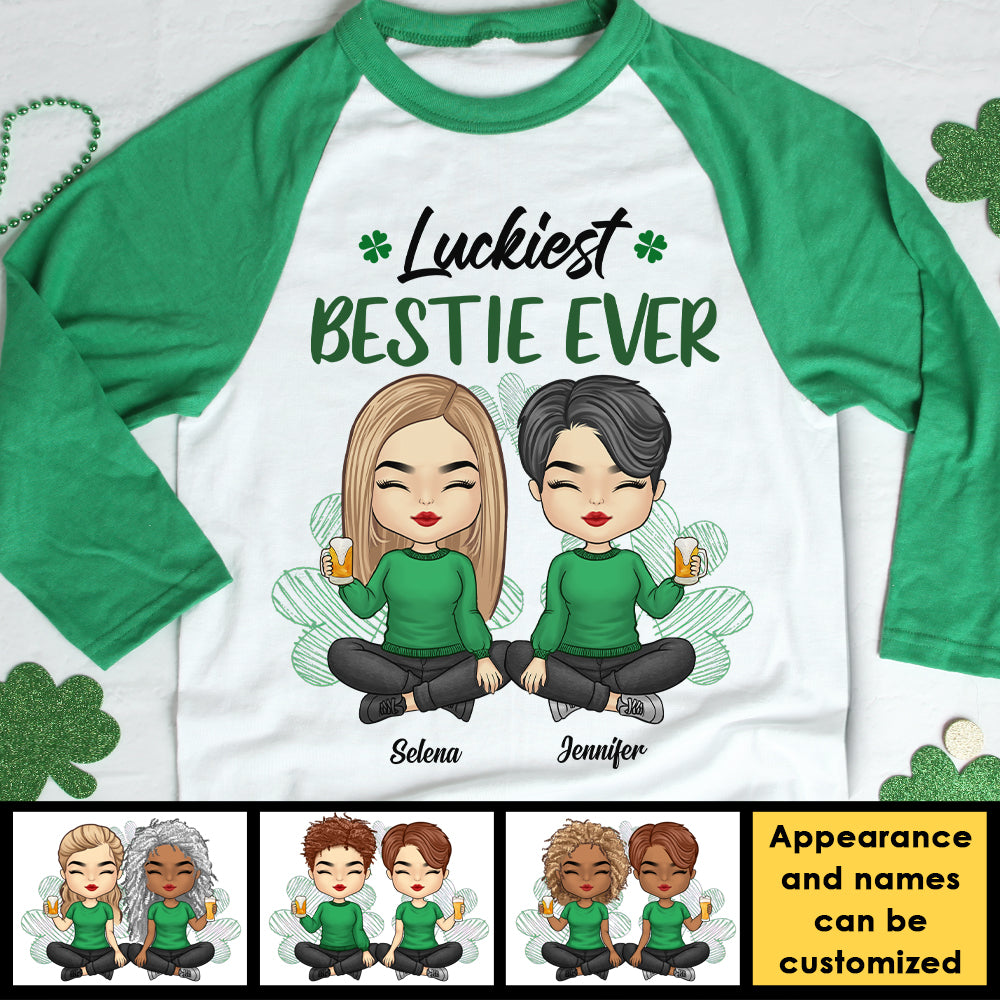 Luckiest Bestie Ever - Gift For Besties, Personalized St. Patrick's Day Unisex Raglan Shirt.