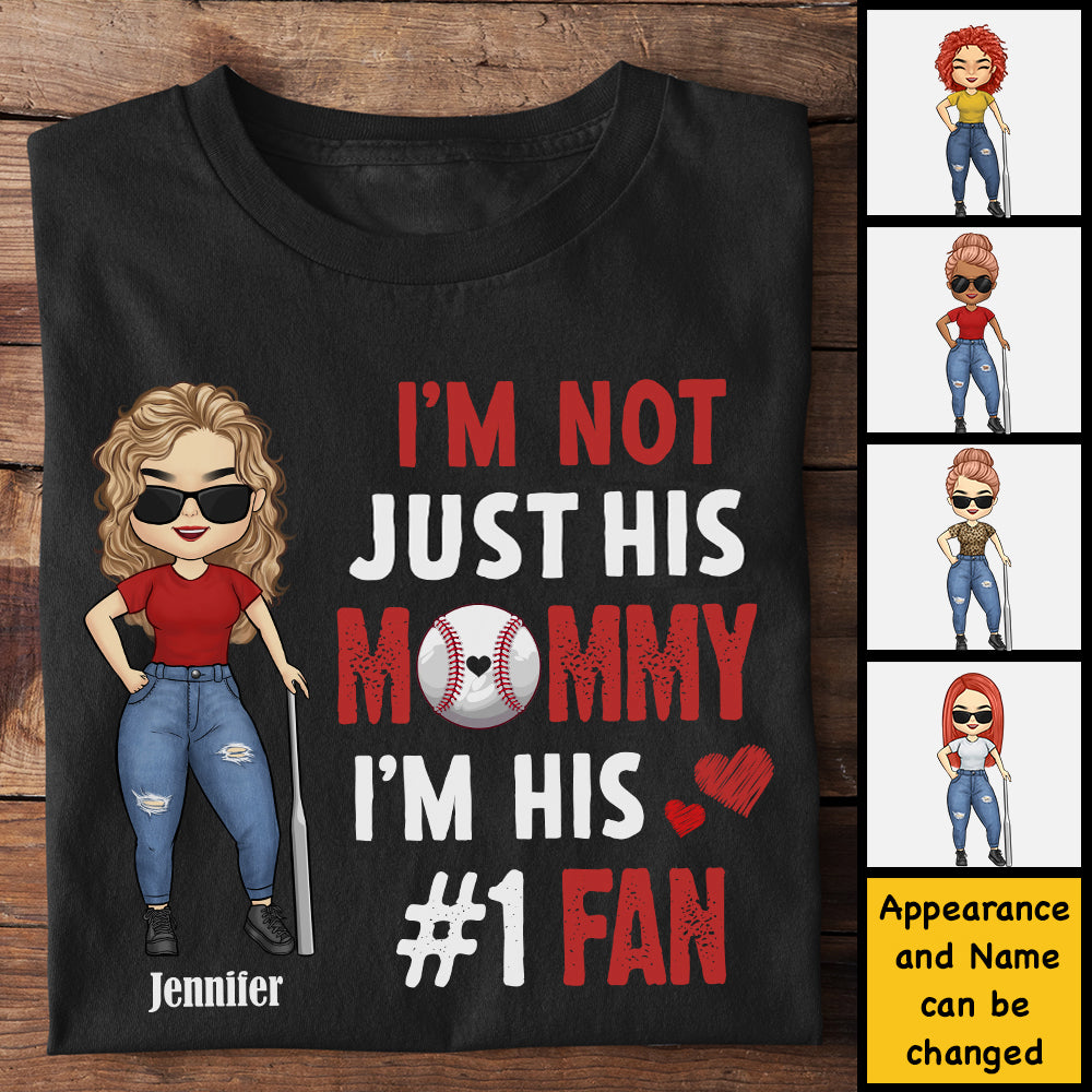 I'm Not Just His Mommy I'm His #1 Fan - Gift for Mom, Personalized Unisex T-Shirt, Hoodie.