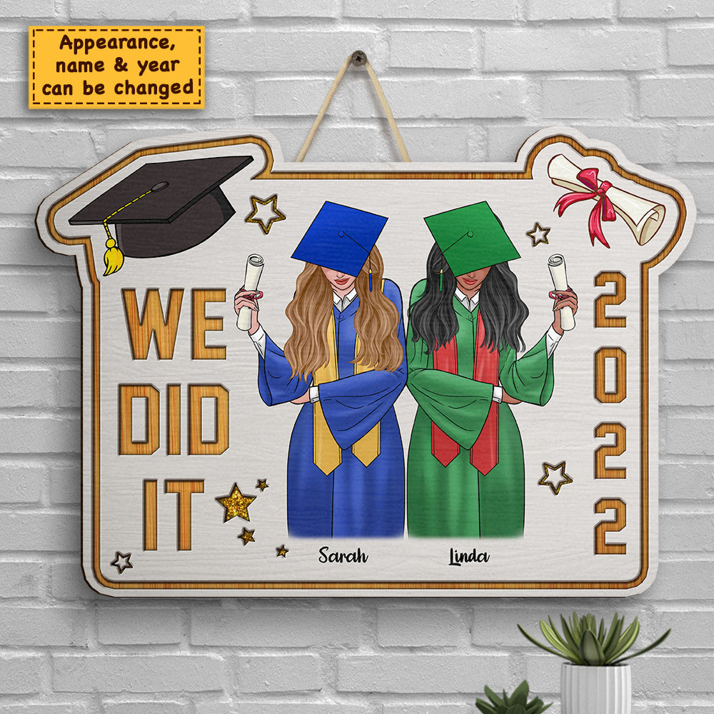 Nous l'avons fait - Panneau en bois personnalisé - Cadeau de remise de diplôme