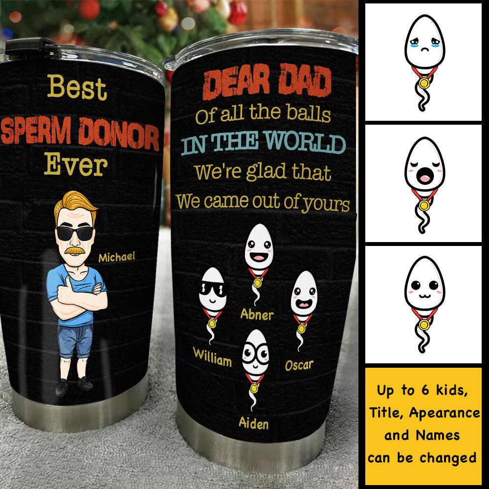 Meilleur donneur de sperme de tous les temps - Gobelet personnalisé - Cadeau pour papa