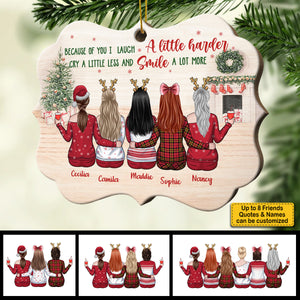 Because Of You I Laugh A Little Harder, Cry A Little Less And Smile A Lot More - Personalized Shaped Ornament.