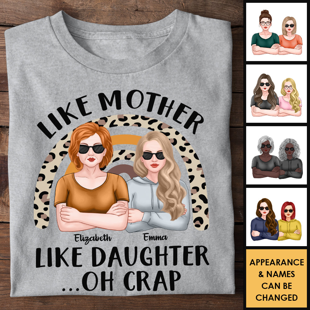 Oh Crap Like Mother Like Daughter - Gift For Mom, Grandma - Personalized Unisex T-shirt, Hoodie.