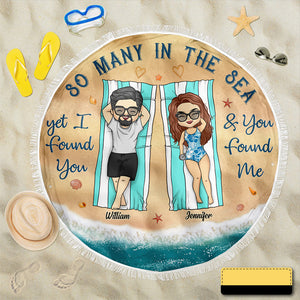 Je t'ai trouvé et tu m'as trouvé - Serviette de plage ronde personnalisée - Cadeau pour couple, mari et femme