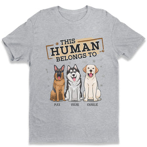 You Belong To Me - Dog Personalized Custom Unisex T-shirt, Hoodie, Sweatshirt - Father's Day, Gift For Pet Owners, Pet Lovers