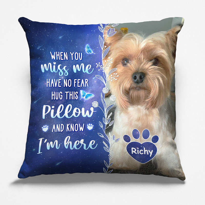 Photo personnalisée Mon amour pour toi est toujours là - Coussin personnalisé commémoratif - Cadeau de condoléances, cadeau pour propriétaires d'animaux, amoureux des animaux