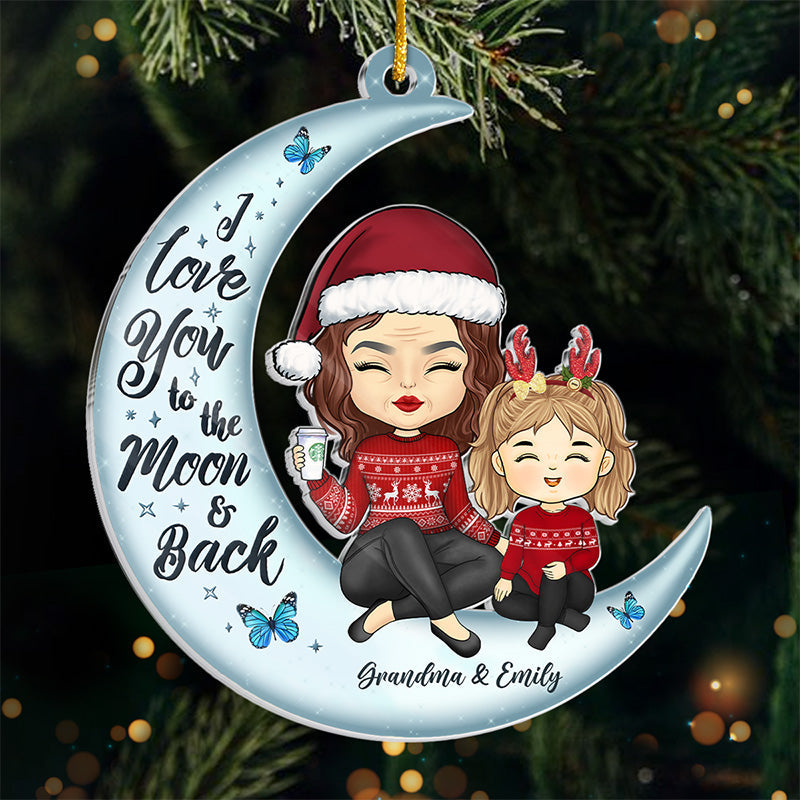 Je t'aime jusqu'à la lune et retour - Ornement personnalisé pour la famille - Forme personnalisée en acrylique - Cadeau de Noël, cadeau pour les membres de la famille