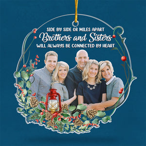 Photo personnalisée « Nous serons toujours connectés » - Ornement personnalisé familial personnalisé - Forme personnalisée en acrylique - Cadeau de Noël pour les membres de la famille