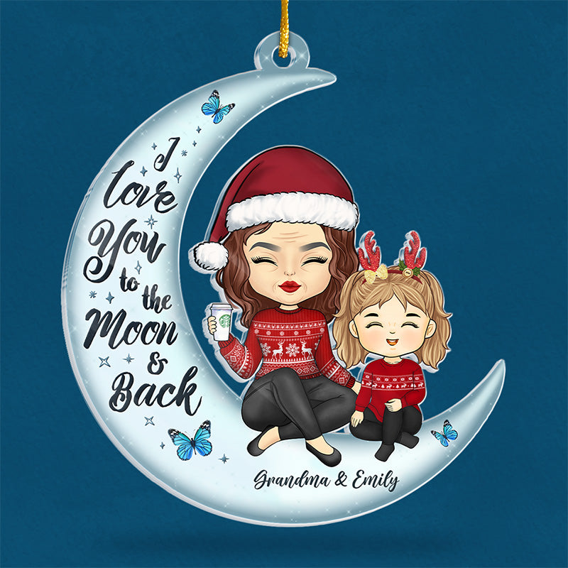 Je t'aime jusqu'à la lune et retour - Ornement personnalisé pour la famille - Forme personnalisée en acrylique - Cadeau de Noël, cadeau pour les membres de la famille