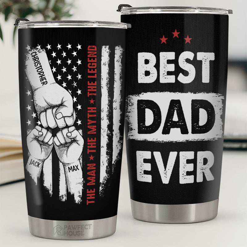 My Dad Is The Best - Family Personalized Custom Tumbler - Father's Day, Birthday Gift For Dad, Grandpa