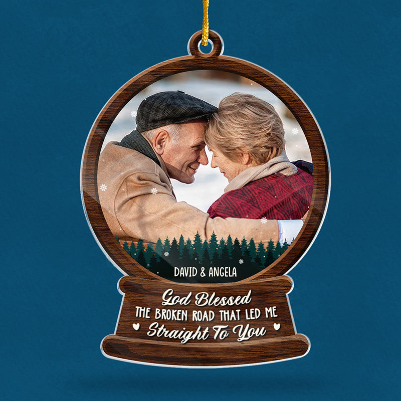Photo personnalisée « Dieu a béni la route brisée » – Ornement personnalisé pour couple – Boule à neige en acrylique – Cadeau de Noël pour mari et femme, anniversaire