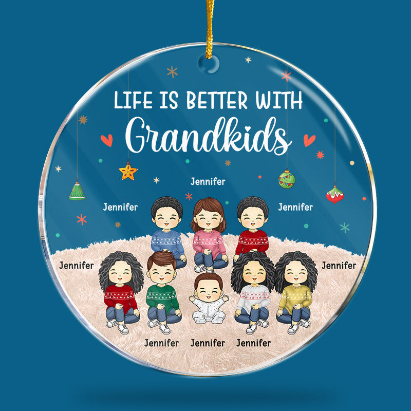 La vie est meilleure avec ses petits-enfants - Décoration personnalisée pour la famille - Forme ronde en acrylique - Cadeau de Noël pour les membres de la famille