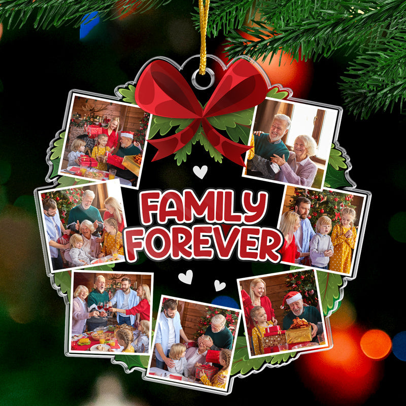 Custom Photo Family Forever - Family Personalized Custom Ornament - Acrylic Custom Shaped - Christmas Gift For Family Members, Siblings