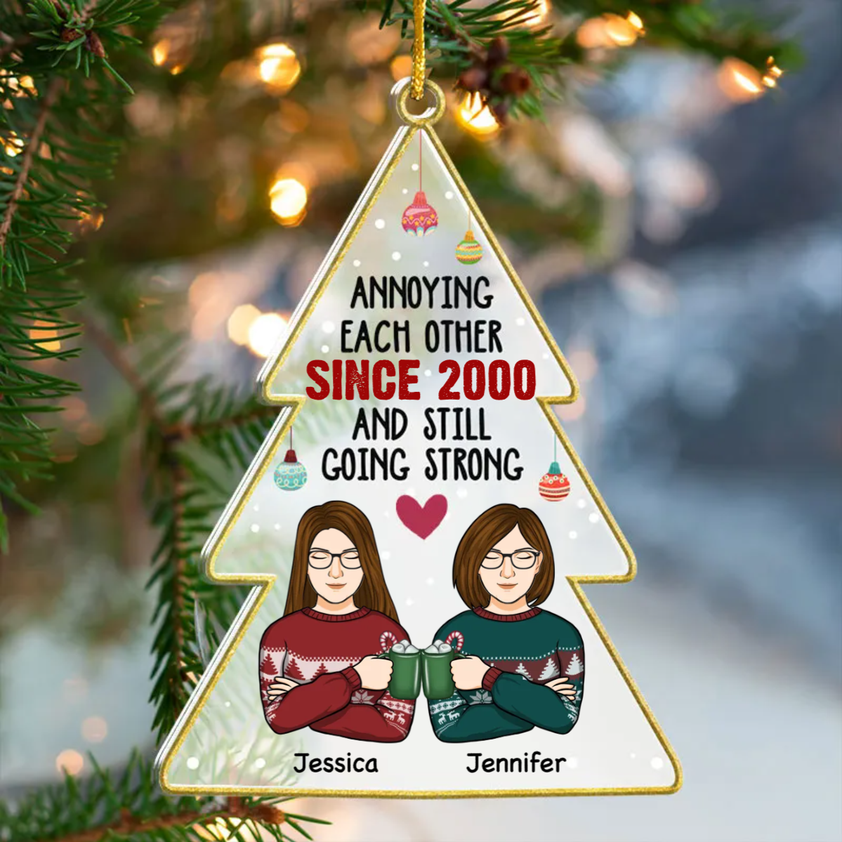 S'agacer les uns les autres et continuer à être forts - Décoration de Noël personnalisée en acrylique en forme de sapin de Noël - Cadeau pour couple, mari et femme, anniversaire, fiançailles, mariage, cadeau de mariage, cadeau de Noël