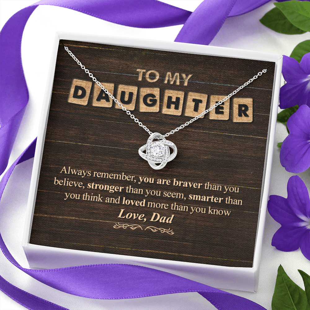 You Are Loved More Than You Know - Dad To Daughter, Love Knot Necklace.